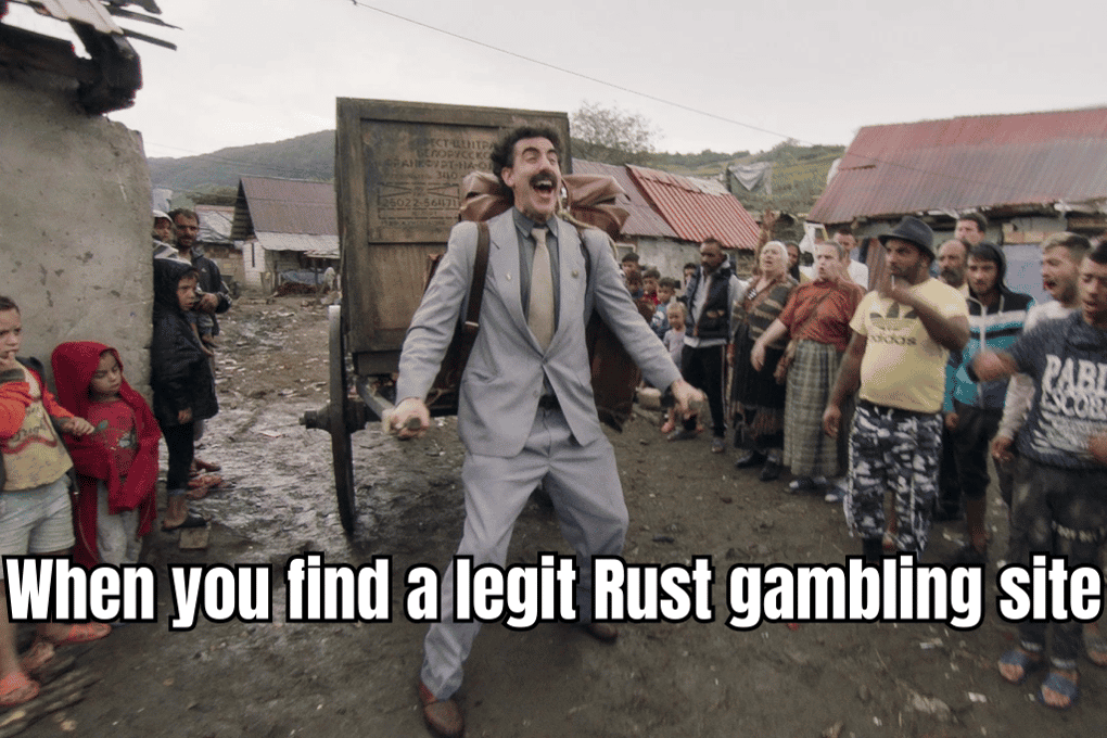 Meme of a happy gambler with the text "When you find a legit Rust gambling site"