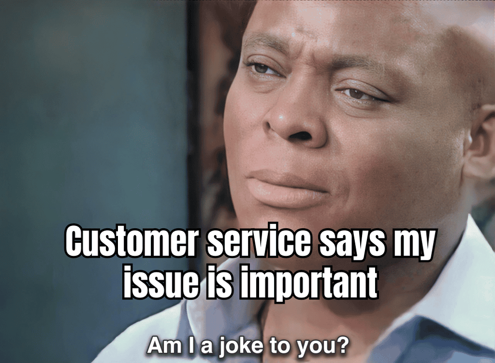 Robot giving customer service with text "Your issue is very important to us..."